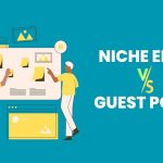 guest posting vs niche edits
